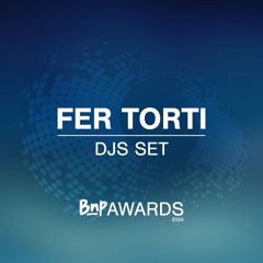 Dj Set Fer Torti-BNP Awards 2024