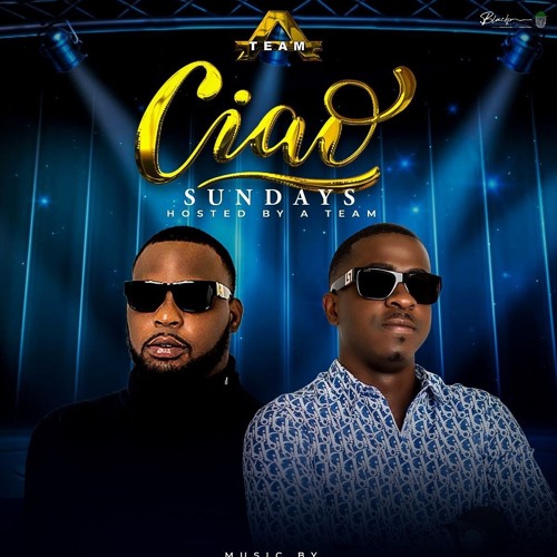 Stream LIVE AT CIAO SUNDAYS @DJKANNON242 @LILGIANTTHEDJ by 