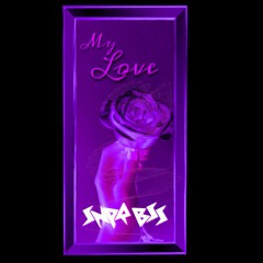 Akalex - My Love (SNPR BSS Remix)