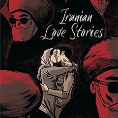$PDF$/READ/DOWNLOAD Iranian Love Stories