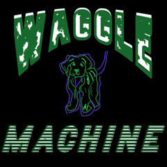 waggle machine