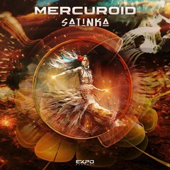 Mercuroid - Satinka