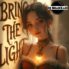Bring the Light (Extended)