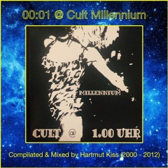 Millennium 01:00 - DJ Kiss @ Cult Neukirchen