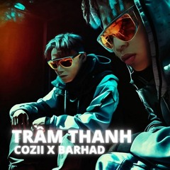TRẦM THANH - CoZii x BarHad (Prod.ZPi)