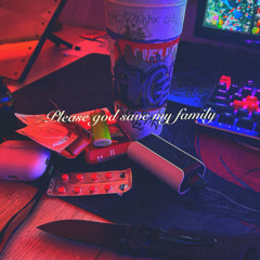 please god save my family