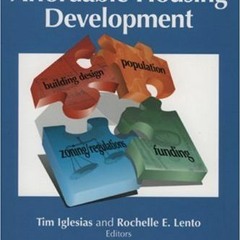 VIEW EPUB 📑 The Legal Guide to Affordable Housing Development by  Tim Iglesias [EPUB