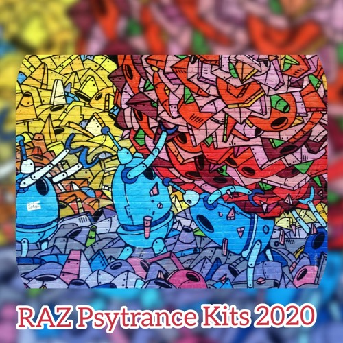RAZ PSYTRANCE KITS 2020