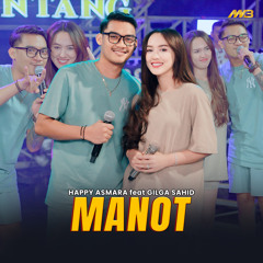 Manot (feat. Gilga Sahid)