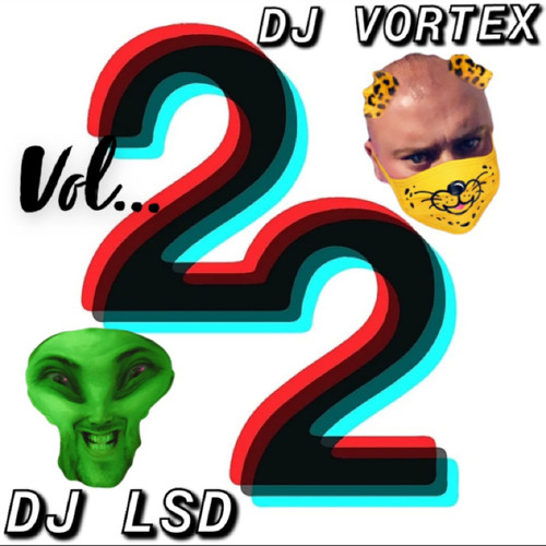 DJ VORTEX DJ LSD VOL.22