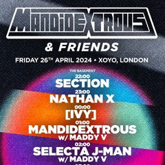 SECTION - XOYO LDN (Live Set 26/4/24)