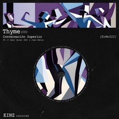PREMIERE: Thyme (CO) - Conversacion Superior (Dani Durán (ES) Remix)