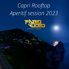 CAPRI ROOFTOP - APERITIF SESSION 2023 / DJ FABIO VUOTTO