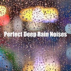 Powerful Rain Noise