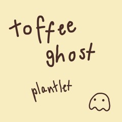 toffee ghost