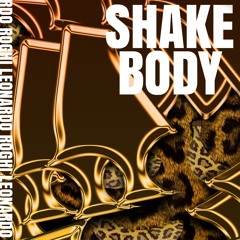 Shake Body - Skales (LEONARDO ROGHI HARD BOOTLEG) *FILTERED FOR COPYRIGHT*