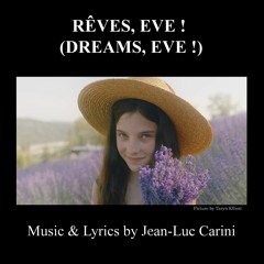 RÊVES EVE (DREAMS EVE) - JEAN-LUC CARINI