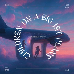 Children on a Big Jet Plane |FREE DL|