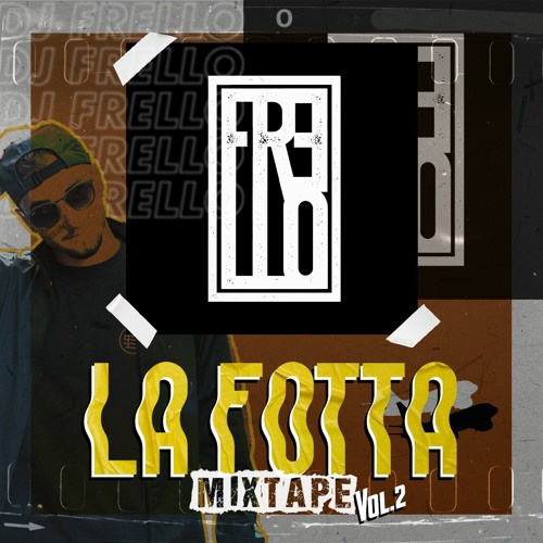 La Fotta Mixtape Vol.2