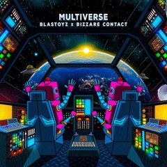 Blastoyz x Bizzare Contact - Multiverse