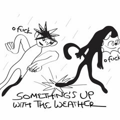 Strange Weather