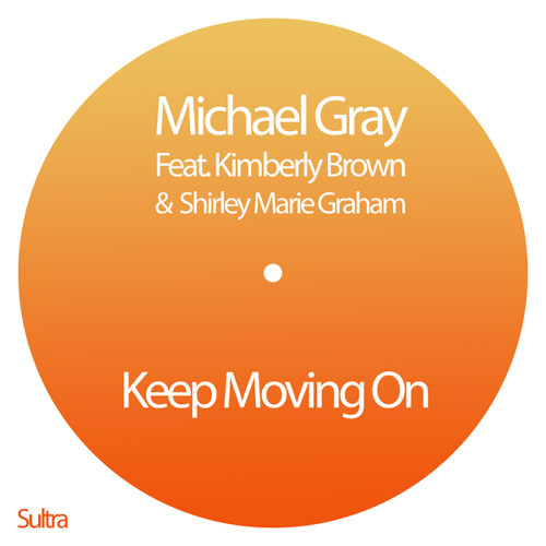 Keep Moving On (Michael Gray Glitterbox Dub Mix) [feat. Kimberley Brown & Shirley Marie Graham]