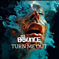 Mr Bounce - Turn Me Out (sample)