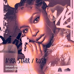 HouseHub FREE DOWNLOAD: Ayra Starr - Rush (Brian Smith and Brandon Tourle Edit)