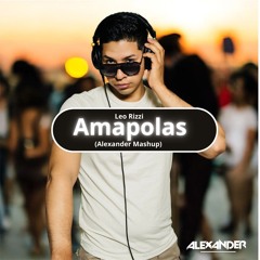 Amapolas - Leo Rizzi (Alexander mashup ) 2025