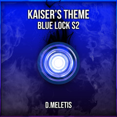 Kaiser's Theme [Tribute]