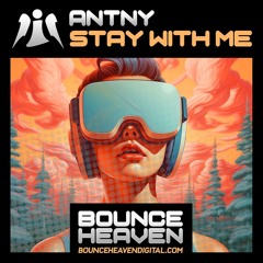 ANTNY - Stay With Me [SAMPLE] OUT NOW!