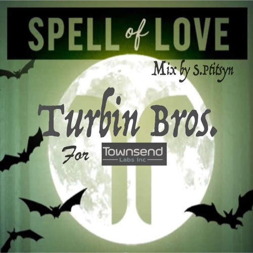 Turbin Bros. - Spell Of Love (Mix & Mastering By S.Ptitsyn HS Rec.)