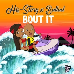 Bout It X Ballad