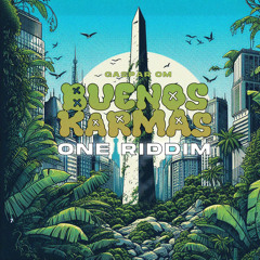 Buenos Karmas Riddim