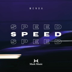 MENDA - Speed