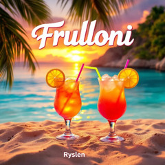 Frulloni (Radio Edit)
