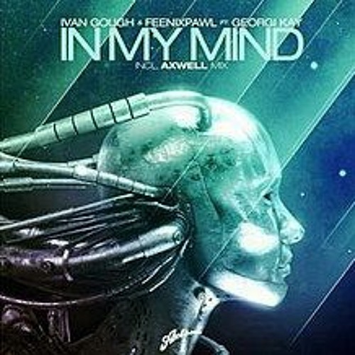 Ivan Gough & Feenixpawl ft. Georgi Kay vs. Morten - In My Mind (Acappella) vs. ID