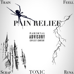 Pain relief (feat. TRAIN, lilScrap, Feell & Runa)