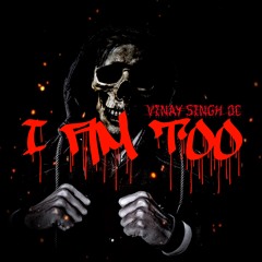 I Am Too (Dark Version)