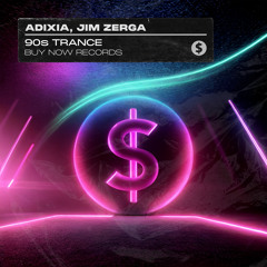 Adixia, Jim Zerga - 90s Trance