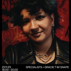 Foundation FM: Gracie T + SNAPE