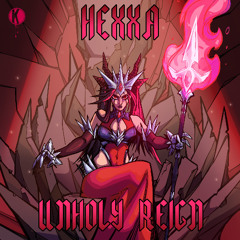 HEXXA - THE UNHOLY REIGN [KANNIBALEN RECORDS]