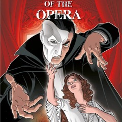 DOWNLOAD❤️eBook✔️ The Phantom of the Opera - Official Graphic Novel (Phantom of the Opera Co