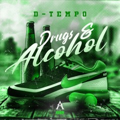 D-Tempo - Drugs & Alcohol