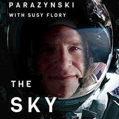 [READ] [KINDLE PDF EBOOK EPUB] The Sky Below: A True Story of Summits, Space, and Speed by  Scott Pa