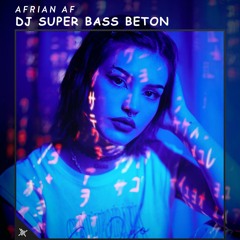 Dj Super Bass Beton