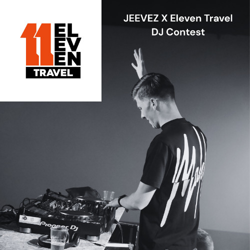 WINNER: JEEVEZ - VWAB x Eleven Travel DJ contest