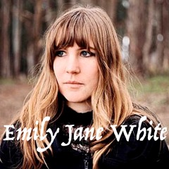 Emily Jane White