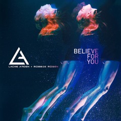 Believe For You