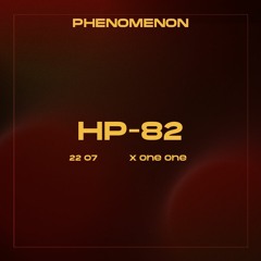 HP-82 | 2207 PHENOMENON x ONE ONE